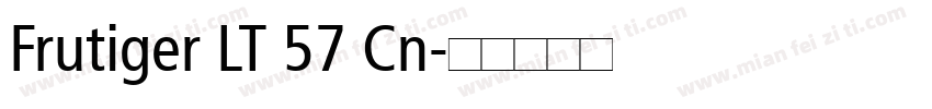 Frutiger LT 57 Cn字体转换